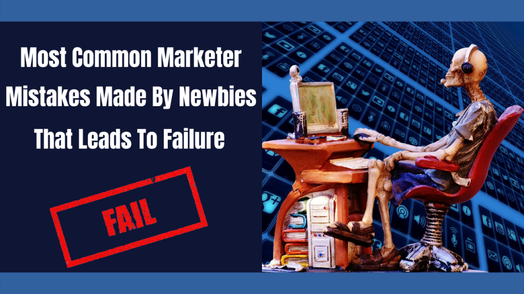 Most Common Marketer Mistakes