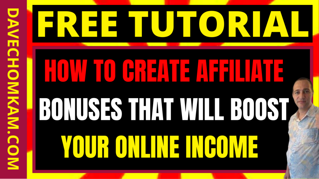 How To Create Affiliate Bonuses