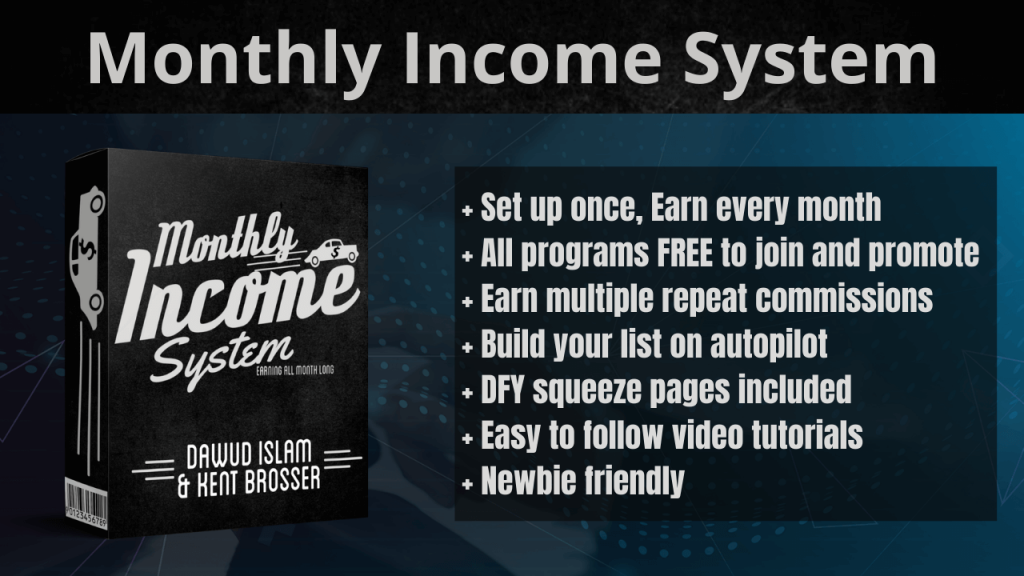 Monthly Income System Review