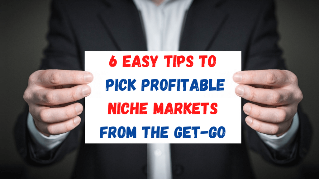 How To Identify Profitable Niche Markets