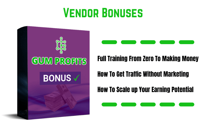 Gumprofits Review Vendor Bonuses