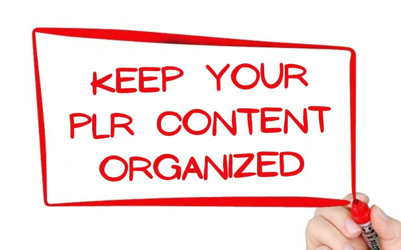 PLR Articles And Duplicate Content - Be Organized