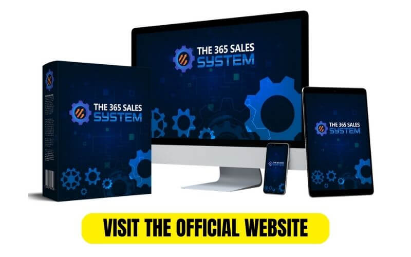 The 365 Sales System Review The 365 Sales System Review